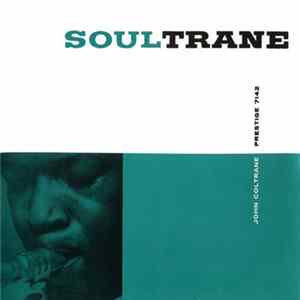 John Coltrane - Soultrane FLAC