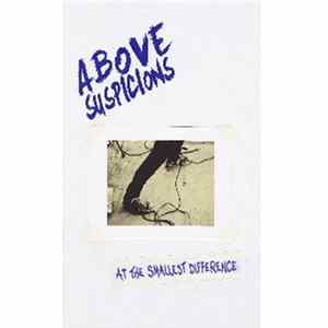 Above Suspicions - At The Smallest Difference FLAC