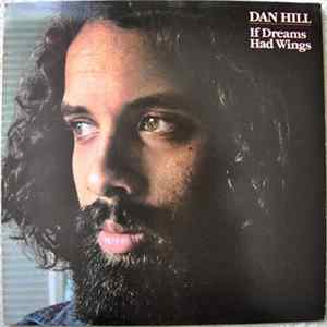 Dan Hill - If Dreams Had Wings FLAC