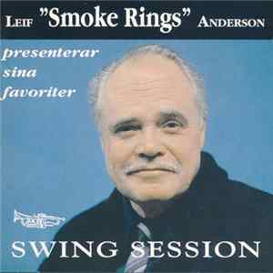 Leif Anderson - Leif "Smoke Ring" Anderson Presenterar Sina Favoriter - Swing Session FLAC
