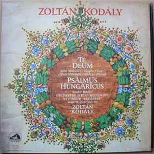 Zoltán Kodály - Te Deum / Psalmus Hungaricus FLAC