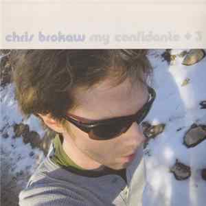 Chris Brokaw - My Confidante + 3 FLAC