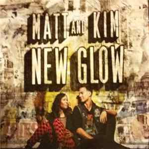 Matt & Kim - New Glow FLAC