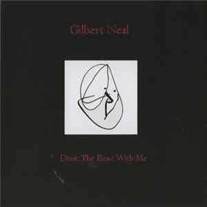 Gilbert Neal - Drink The Beast With Me FLAC