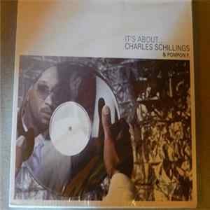Charles Schillings & Pompon F. - It's About... FLAC