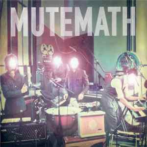 Mutemath - Mutemath FLAC