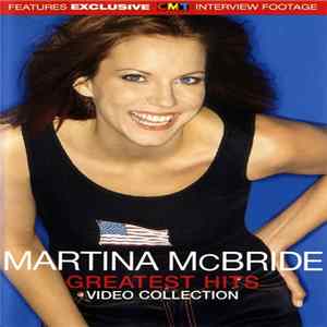 Martina McBride - Greatest Hits Video Collection FLAC