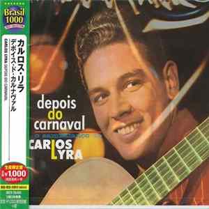 Carlos Lyra - Depois Do Carnaval – O Sambalanço De Carlos Lyra FLAC