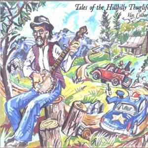 Van Colbert - Tales Of The Hillbilly Thuglife FLAC
