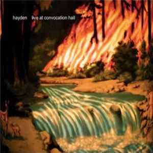 Hayden - Live At Convocation Hall FLAC