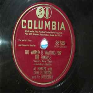Duke Ellington And His Orchestra - The World Is Waiting For The Sunrise / Joog, Joog FLAC