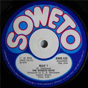 Soweto Boys - Wat? / Smiley FLAC
