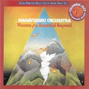 Mahavishnu Orchestra - Visions Of The Emerald Beyond FLAC