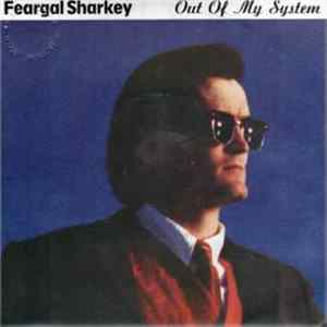 Feargal Sharkey - Out Of My System FLAC