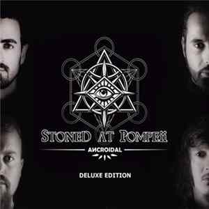 Stoned at Pompeii - Ancroidal FLAC