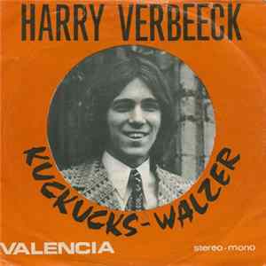 Harry Verbeeck - Kuckucks - Walzer / Valencia FLAC