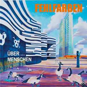Fehlfarben - Über ... Menschen FLAC