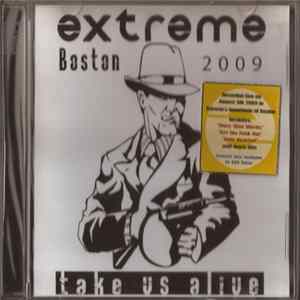 Extreme - Take Us Alive - Boston 2009 FLAC