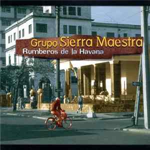 Sierra Maestra - Rumberos de La Havana FLAC