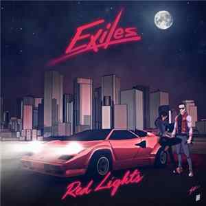 Exiles - Red Lights FLAC