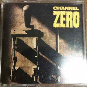 Channel Zero - Unsafe FLAC