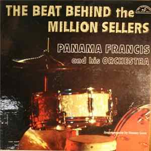 Panama Francis And His Orchestra - The Beat Behind The Million Sellers FLAC