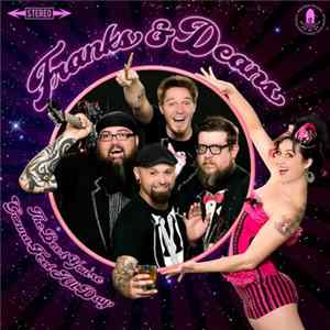 Franks & Deans - The Best You're Gonna Feel All Day FLAC