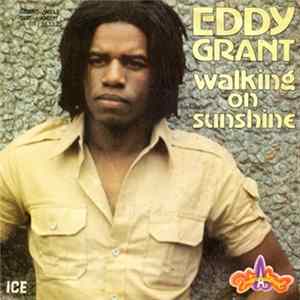 Eddy Grant - Walking On Sunshine FLAC