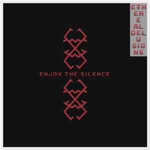 Ethereal Delusions - Enjoy The Silence FLAC