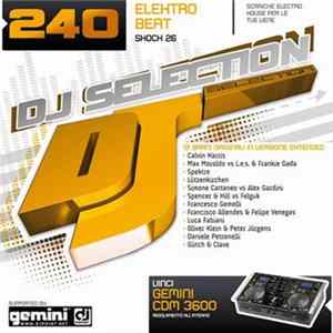 Various - DJ Selection 240 - Elektro Beat Shock 26 FLAC