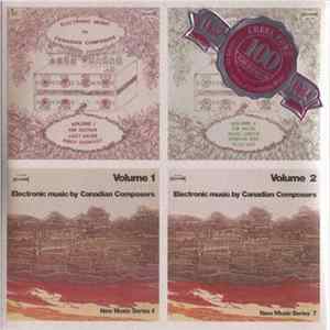 Various - Electronic Music By Canadian Composers, Volumes I & II, Music Canada Vol XIII, Electronic Music in Canada FLAC