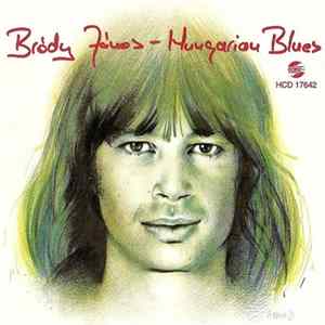 Bródy János - Hungarian Blues FLAC
