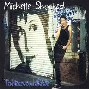 Michelle Shocked - ToHeavenURide FLAC