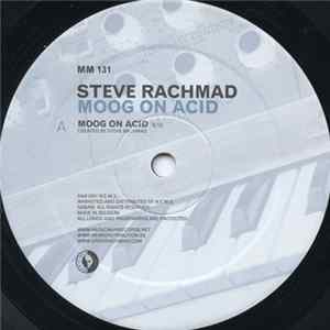 Steve Rachmad - Moog On Acid FLAC
