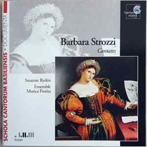 Barbara Strozzi, Susanne Rydén, Musica Fiorita - Arie, Lamenti E Cantate FLAC