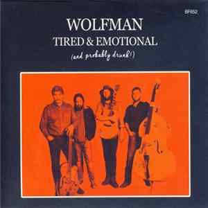 Wolfman Jack , Wolfman - Tired & Emotional FLAC
