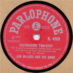 Jim MacLeod And His Band - Kelvingrove Two-Step / Gaelic Waltz FLAC