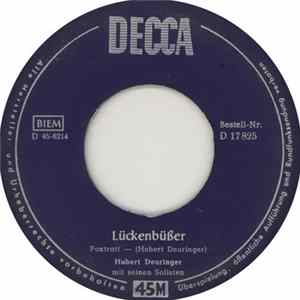 Hubert Deuringer Mit Seinen Solisten - Lückenbüßer / Dickkopf FLAC