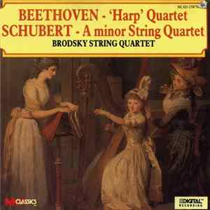 Schubert / Beethoven, Brodsky String Quartet - A Minor String Quartet / 'Harp' Quartet FLAC