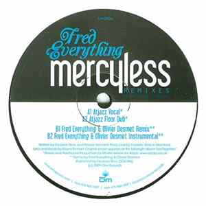 Fred Everything Feat. Wayne Tennant - Mercyless (Remixes) FLAC