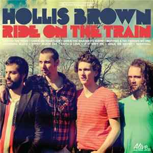 Hollis Brown - Ride On The Train FLAC
