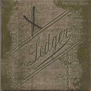 The Miss Alans - Ledger FLAC