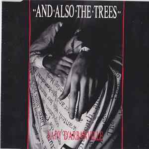 And Also The Trees - Lady D'Arbanville FLAC