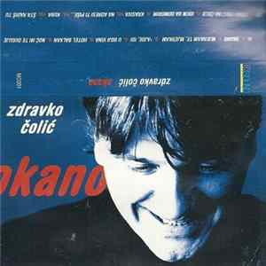 Zdravko Čolić - Okano FLAC