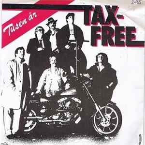 Taxfree - Tusen År / Rockamatören FLAC