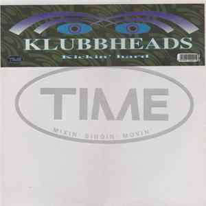 Klubbheads - Kickin' Hard FLAC