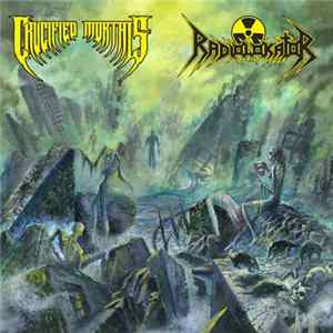 Crucified Mortals / Radiolokátor - Crucified Mortals / Radiolokator FLAC