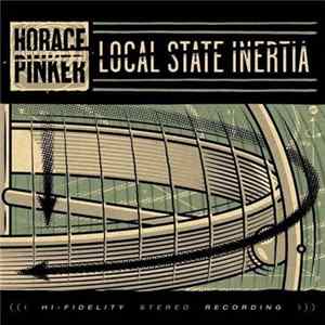 Horace Pinker - Local State Inertia FLAC
