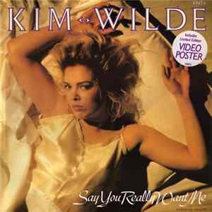 Kim Wilde - Say You Really Want Me FLAC