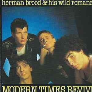 Herman Brood & His Wild Romance - Modern Times Revive FLAC